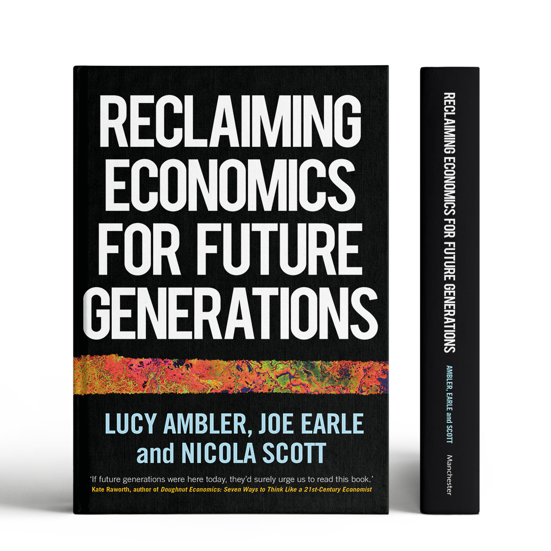 Reclaiming Economics For Future Generations Manchester City Of Literature