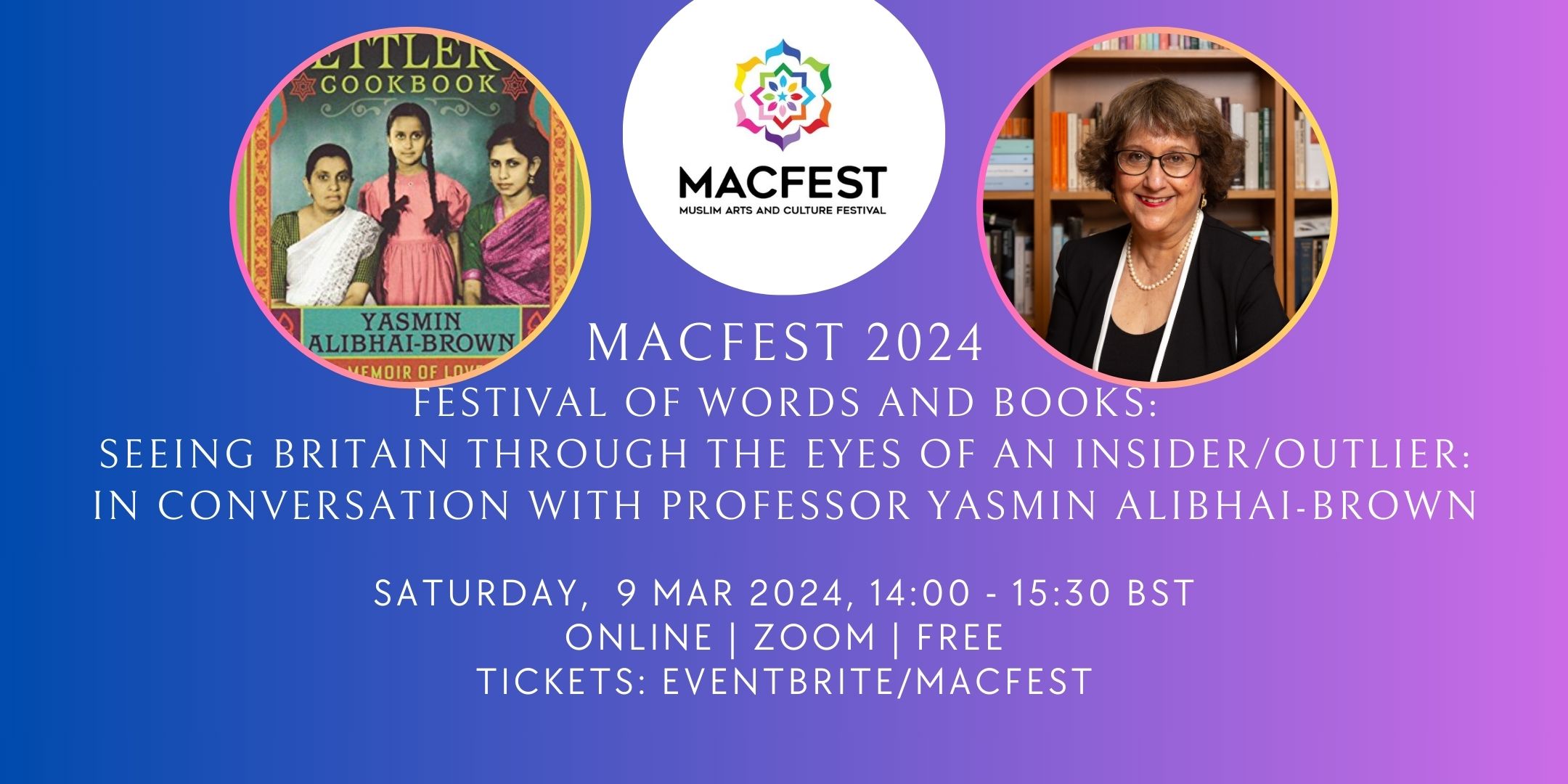 MACFEST 2024: Yasmin Alibhai Brown: Seeing Britain through the eyes of ...